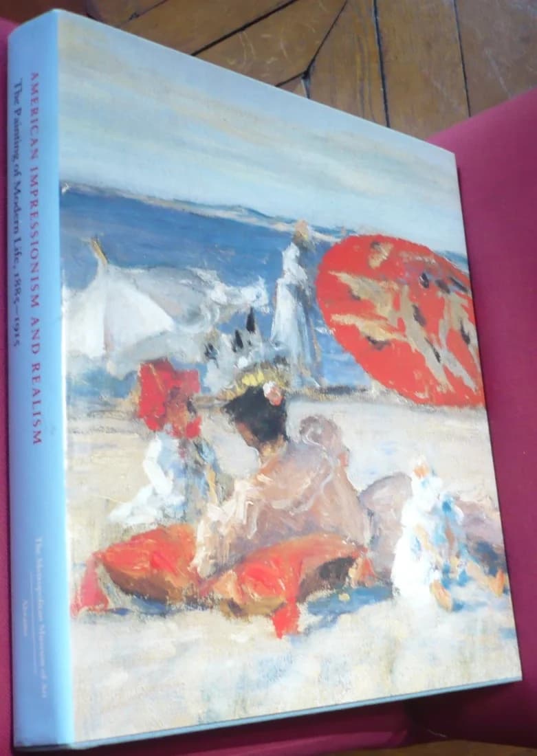 American Impressionism and Realism: The Painting of Modern Life, 1885-1915