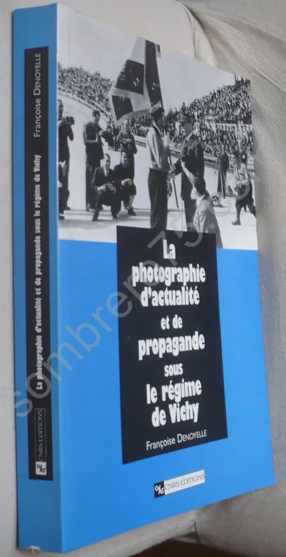 La Photographie d'Actualité et de Propagande sous le Régime de Vichy - Image 2
