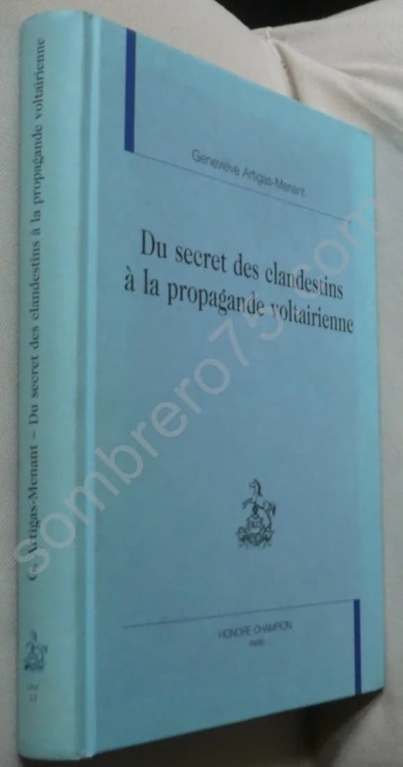 Du Secret des Clandestins à la Propagande Voltairienne - Image 2