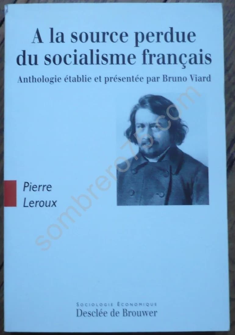 A la Source Perdue du Socialisme Français