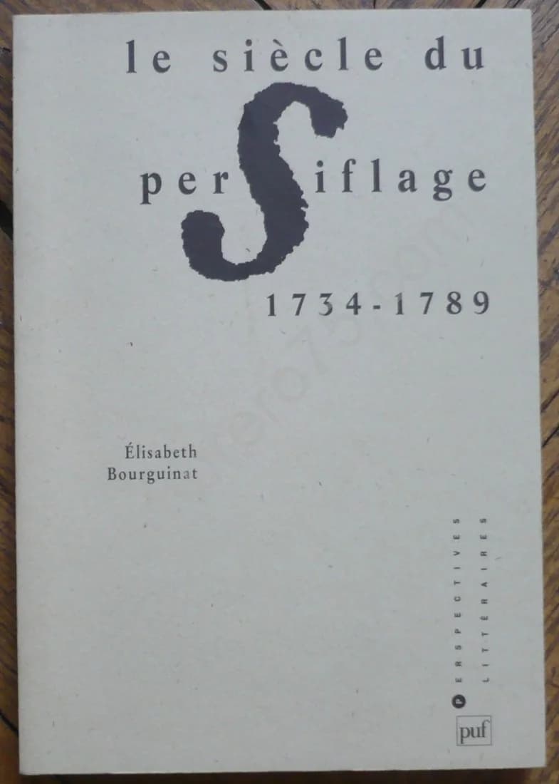 Le Siècle du Persiflage 1734 - 1789