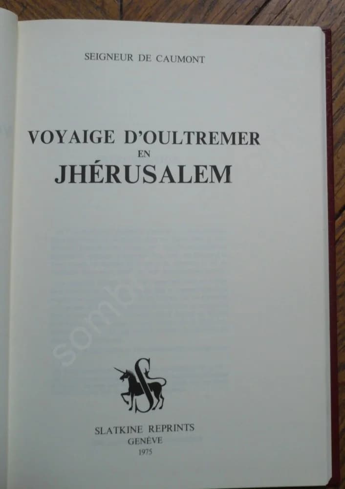 Voyaige d'Oultremer en Jhérusalem. Seigneur de Caumont - Image 3
