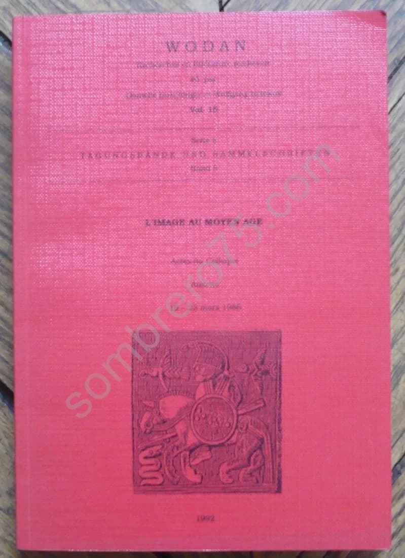 L'Image au Moyen Age. Actes du Colloque d'Amiens Mars 1986