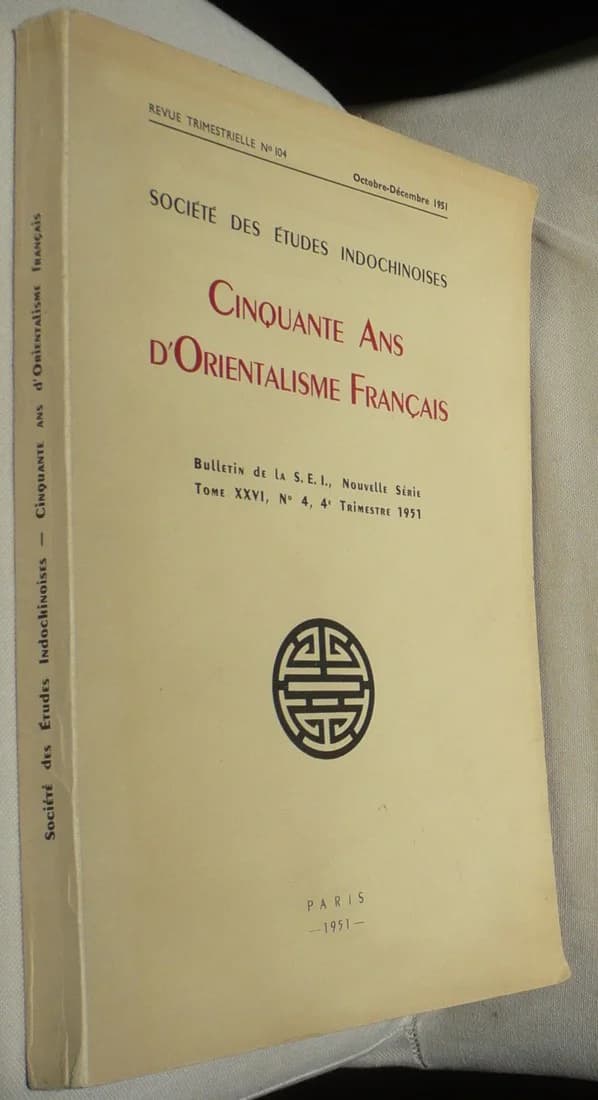 Cinquante ans d'Orientalisme Français. P. HUARD