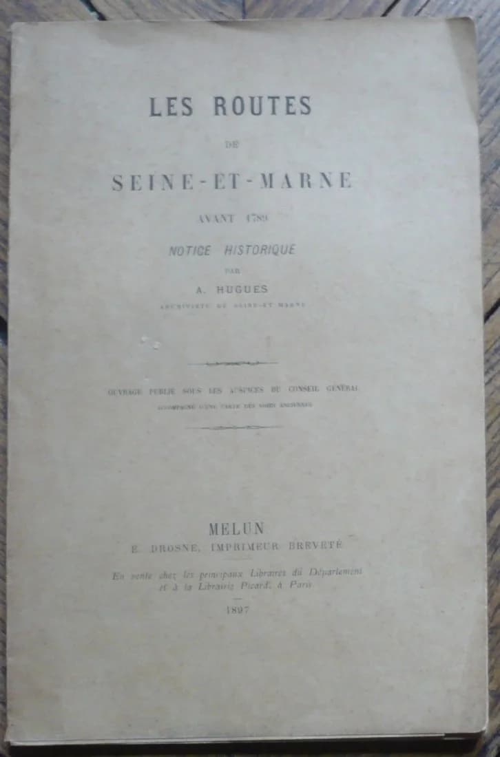 Les Routes de Seine et Marne avant 1789