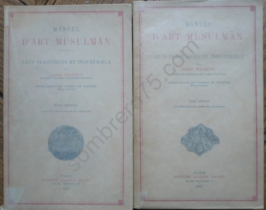 Manuel d'Art Musulman Art Plastique et Industriel. - 2 Volumes
