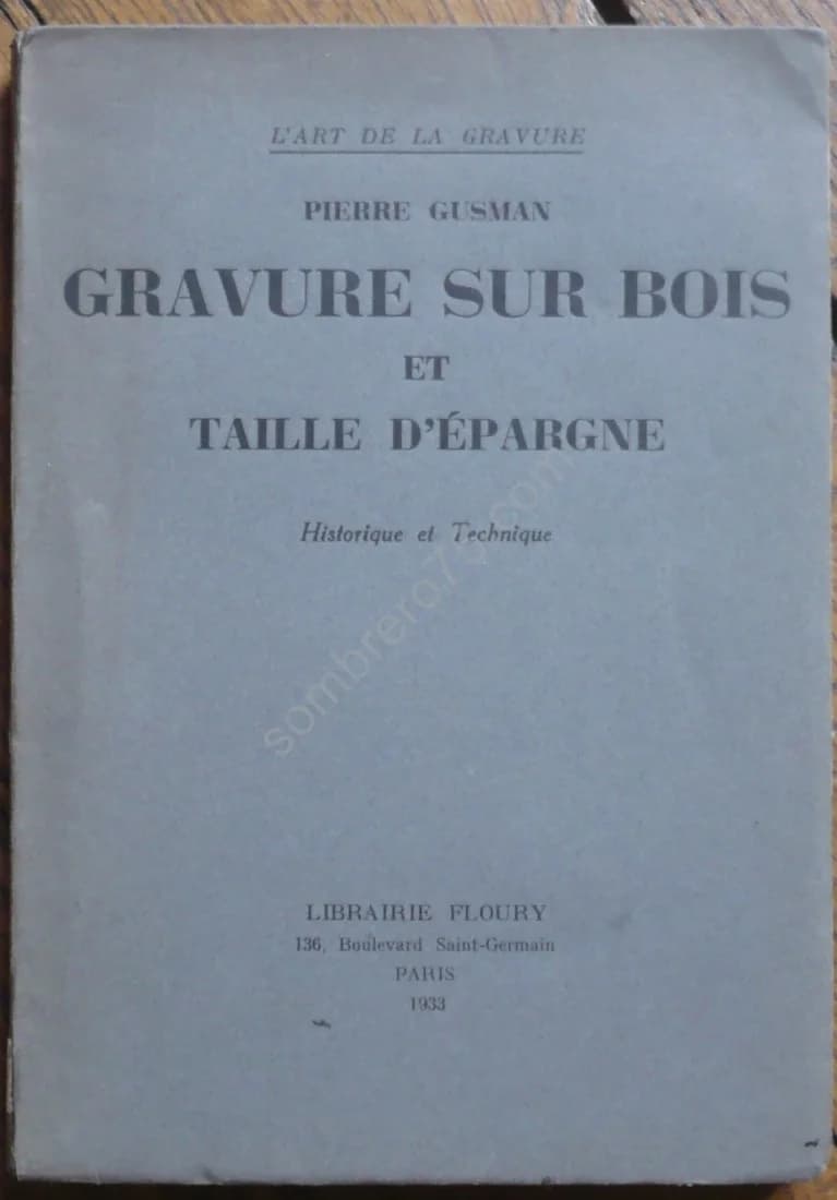 Gravure sur Bois et Taille d'Epargne Historique et Technique