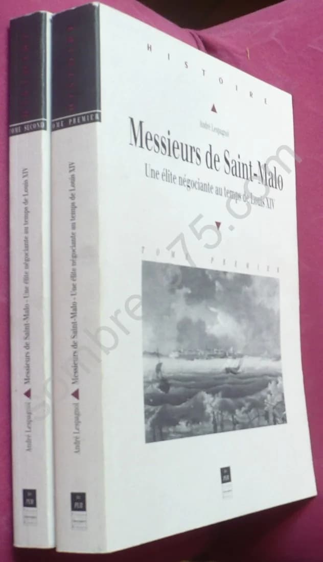 Messieurs de Saint Malo. Une Élite Négociante au Temps de Louis XIV. André Lespagnol - Image 2