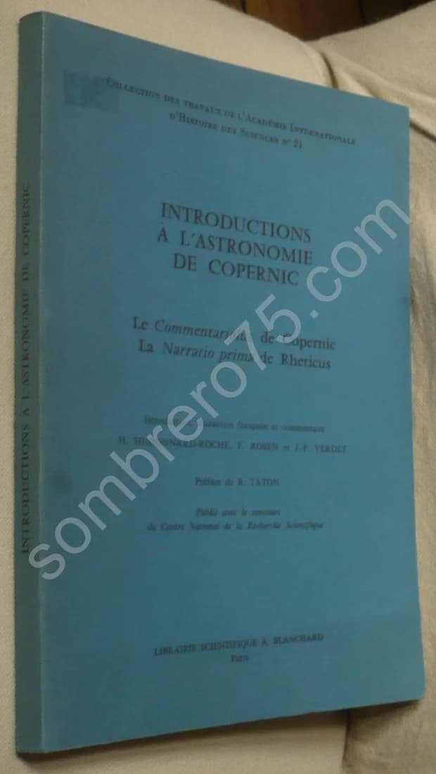 Introductions à l'Astronomie de Copernic: Le Commentariolus de Copernic