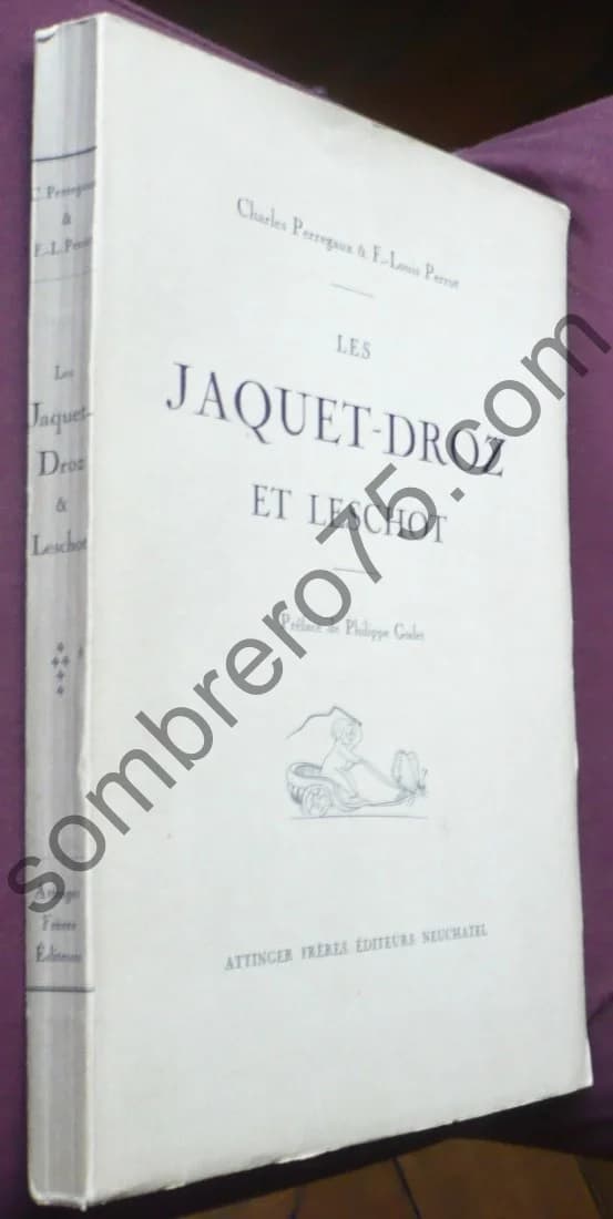 Les Jaquet-Droz et Leschot. Louis Perrot - Image 2