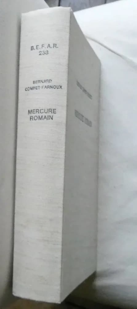 Mercure Romain. Le Culte Public de Mercure et la Fonction Mercantile à Rome B. COMBET FARNOUX - Image 2