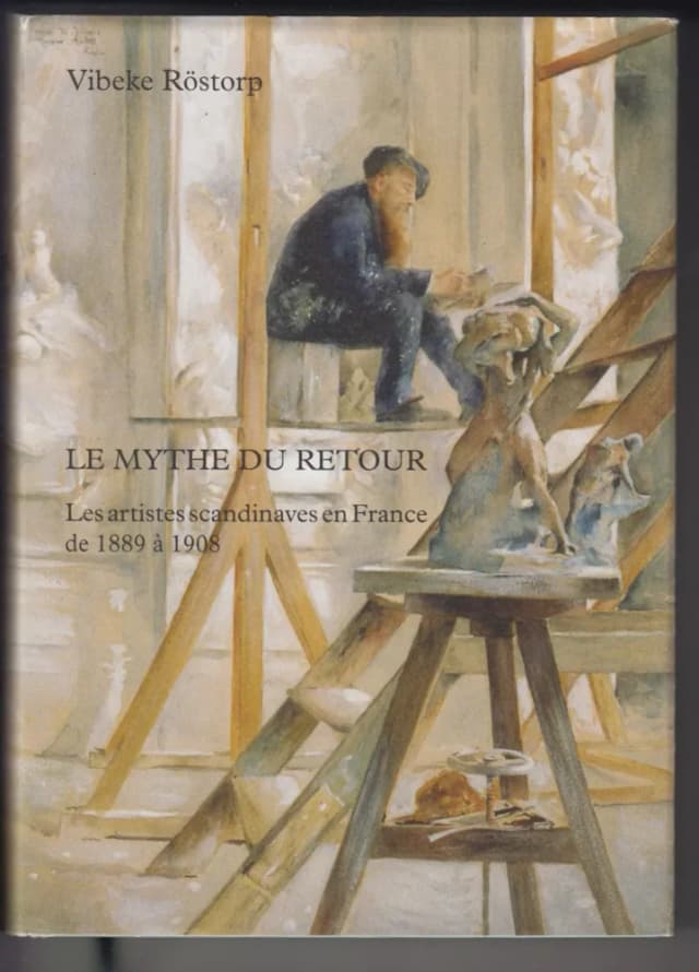 Couverture de Le mythe du retour. Les artistes scandinaves en France…