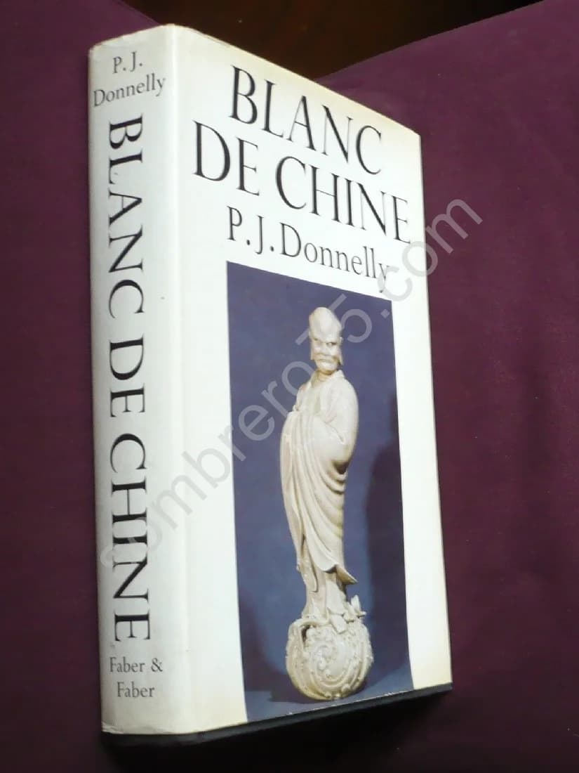 Blanc de Chine : The Porcelain of Têhua in Fukien - Image 2