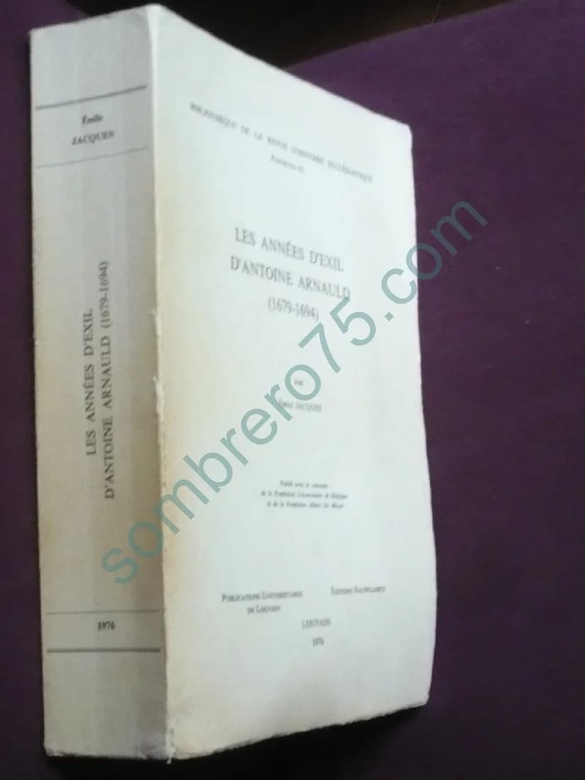 Les Années d'Exil d'Antoine Arnauld : 1679-1694 - Image 2