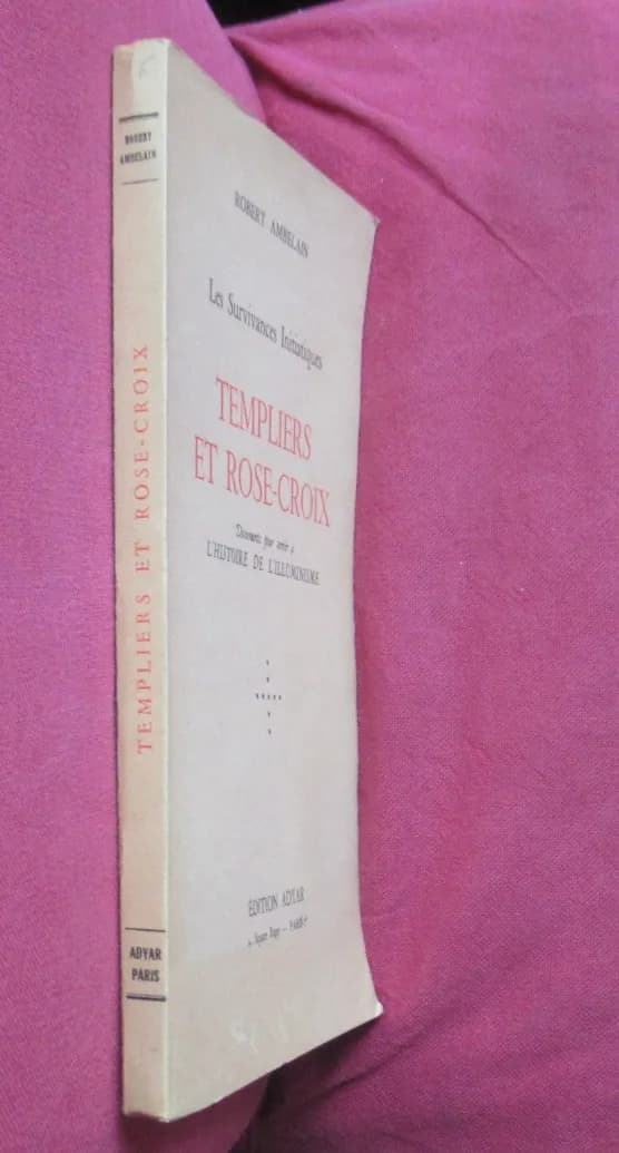 Templiers et Rose Croix. 1955. R. AMBELAIN  - Image 2