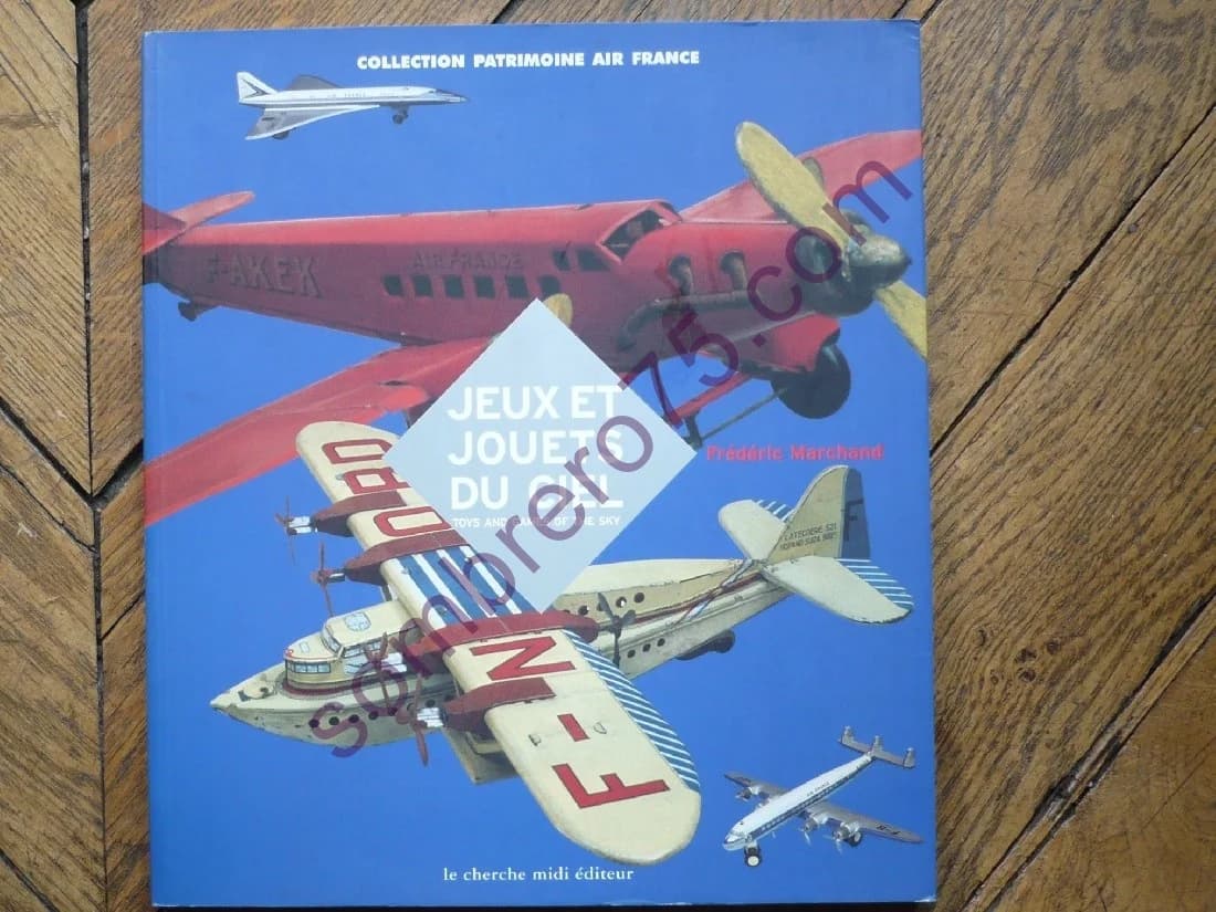 Jeux et Jouets du Ciel. Frédéric MARCHAND