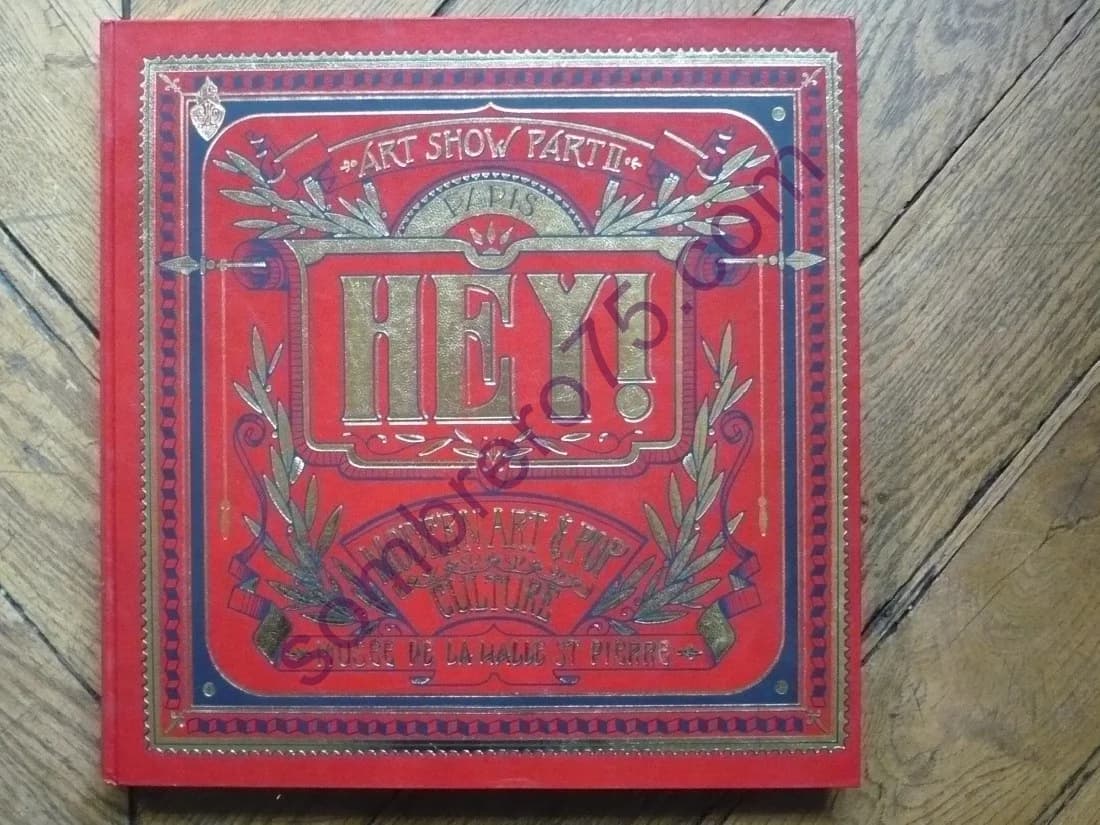 Hey ! : Art Show Part II (Modern Art & Pop Culture) De Anne & Julien