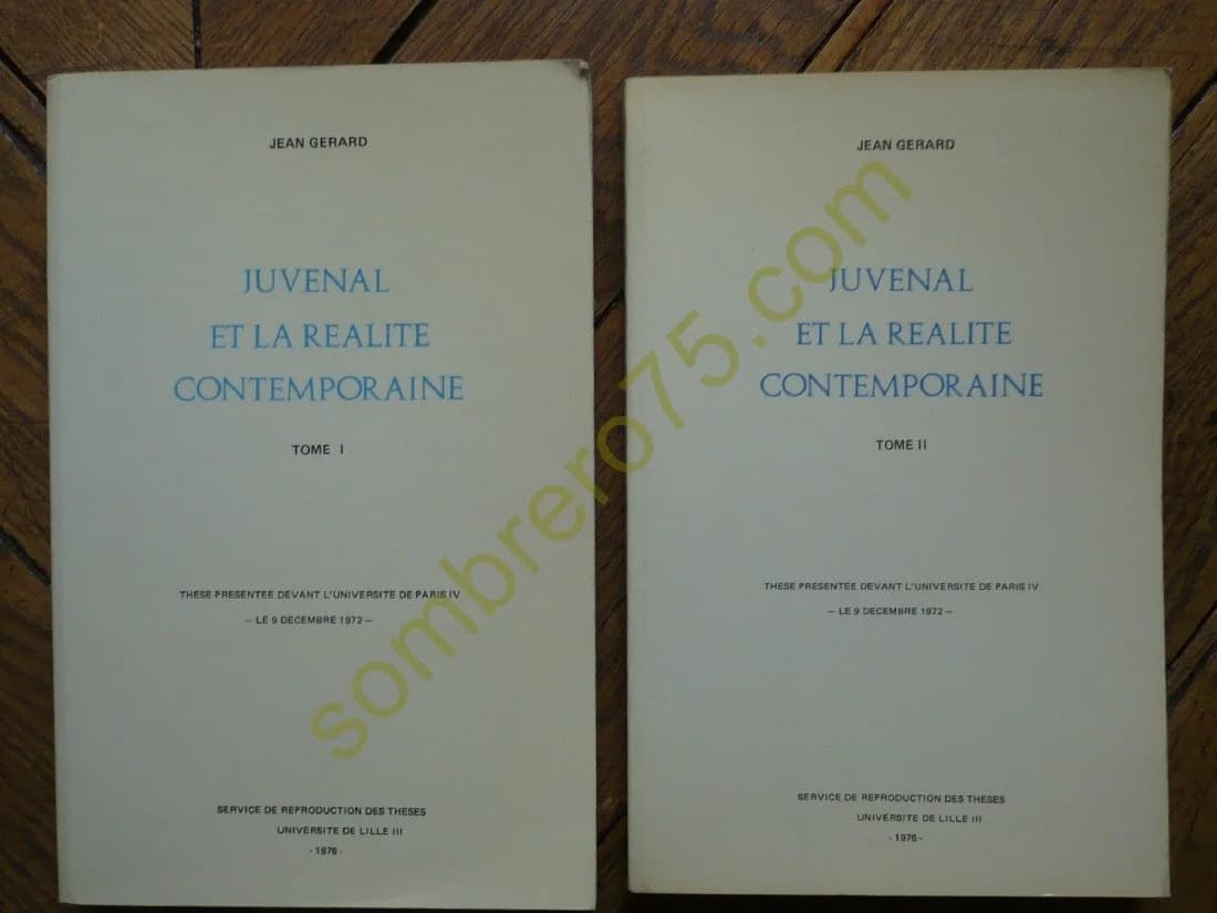 Juvenal et la Réalité Contemporaine. 2 Volumes