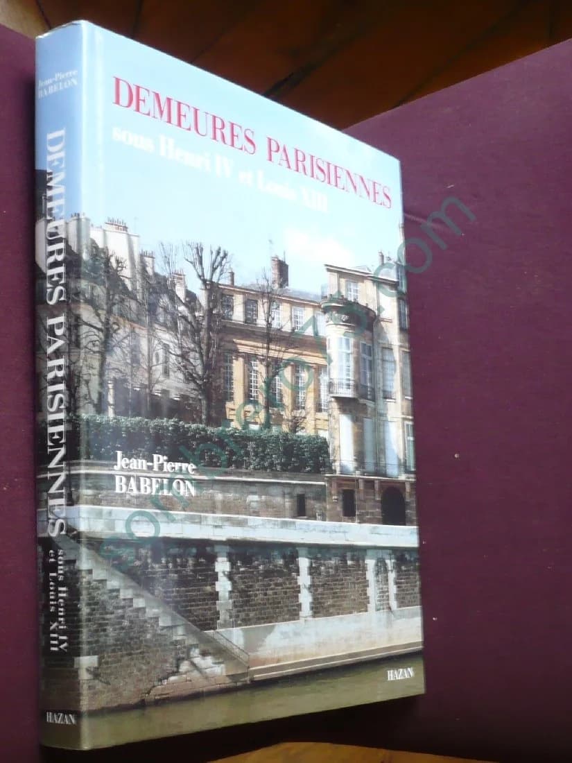 Demeures Parisiennes sous Henri IV et Louis XIII - Jean Pierre BABELON - Image 2