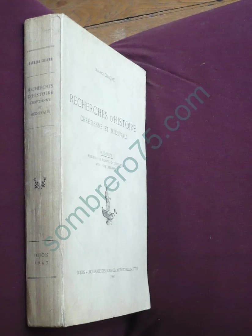 Recherches d'Histoire Chrétienne et Médiévale : Mélanges publiés à la Mémoire de l'Historien avec une Biographie - Image 2