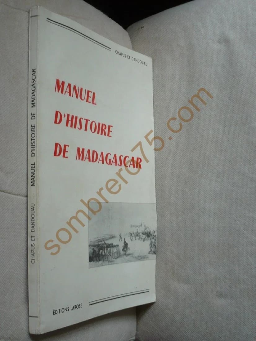 Manuel d'Histoire de Madagascar à l'usage des Ecoles de la République - Image 2