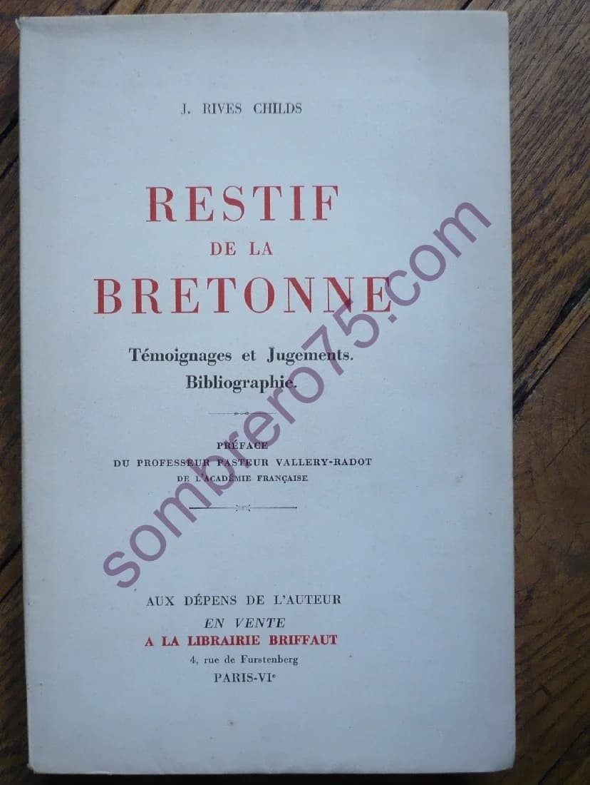 Restif de La Bretonne Témoignages et Jugements. Bibliographie
