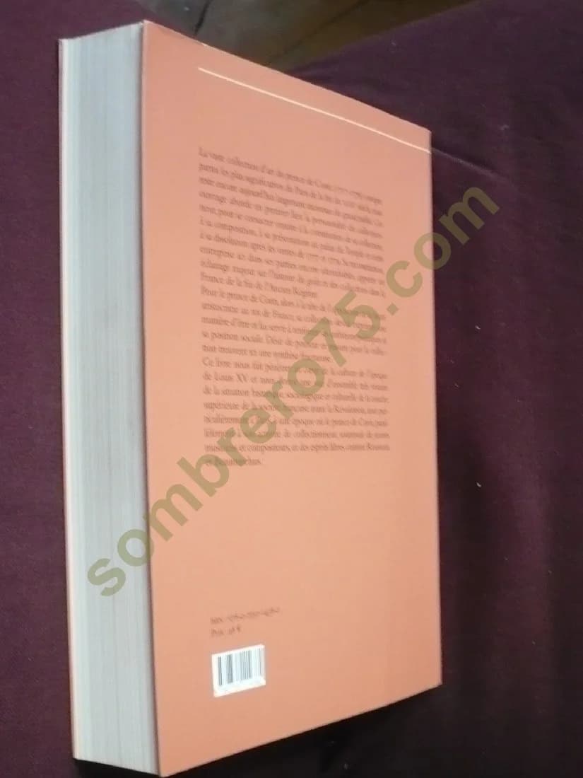 Un Prince Collectionneur Louis François de Bourbon Conti et ses Collections au Palais du Temple à Paris - Image 3