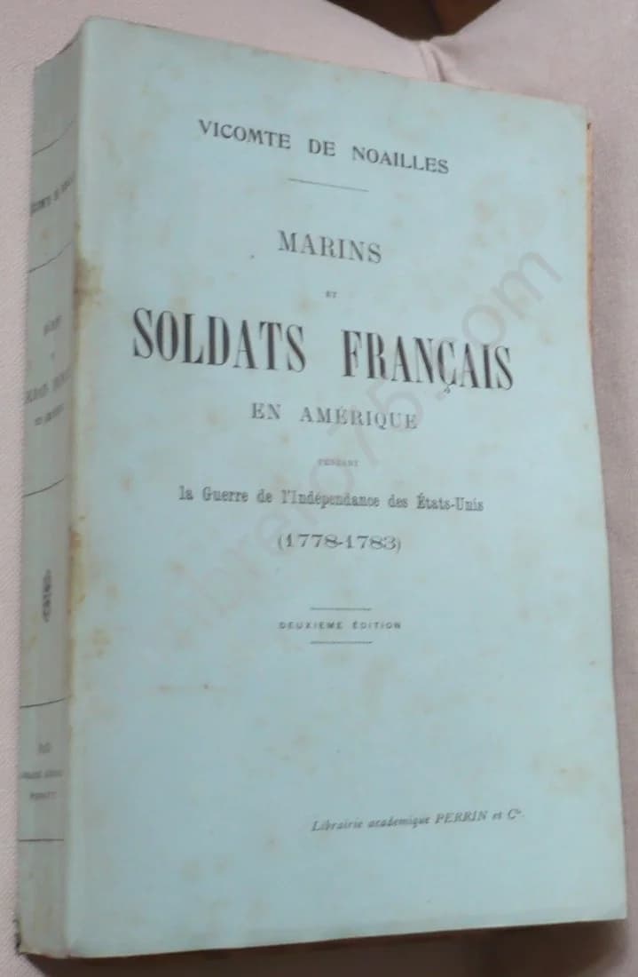 Marins et Soldats Français en Amérique pendant la Guerre de l'Indépendance des États-Unis 1778-1783. Noailles - Image 2