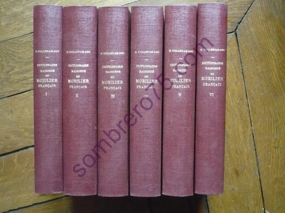 Dictionnaire Raisonné du Mobilier Français de l'Epoque Carolingienne à la Renaissance