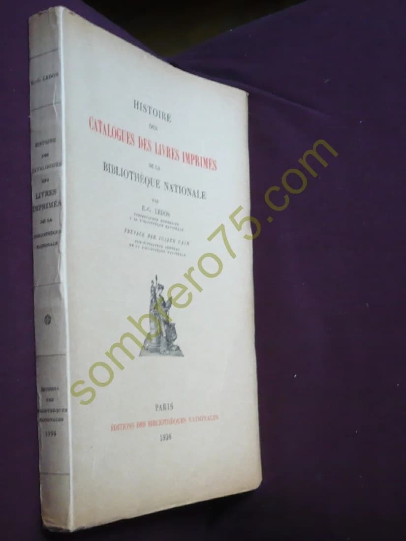 Histoire des Catalogues des Livres Imprimés de la Bibliothèque Nationale - Image 2