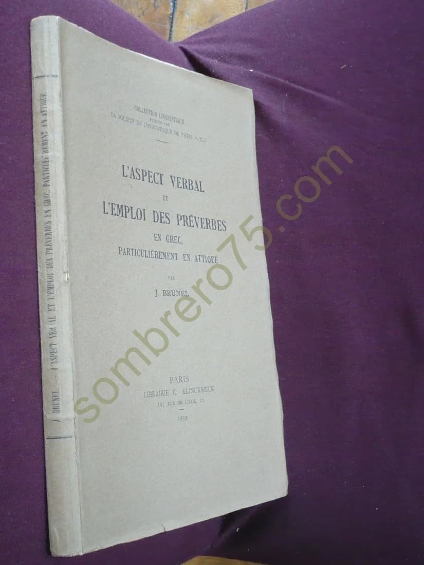 L'Aspect Verbal et l'Emploi des Préverbes en Grec particulièrement en Attique - Image 2