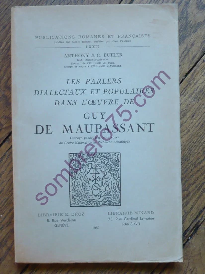 Les Parlers Dialectaux et Populaires dans l'Oeuvre de Guy de Maupassant