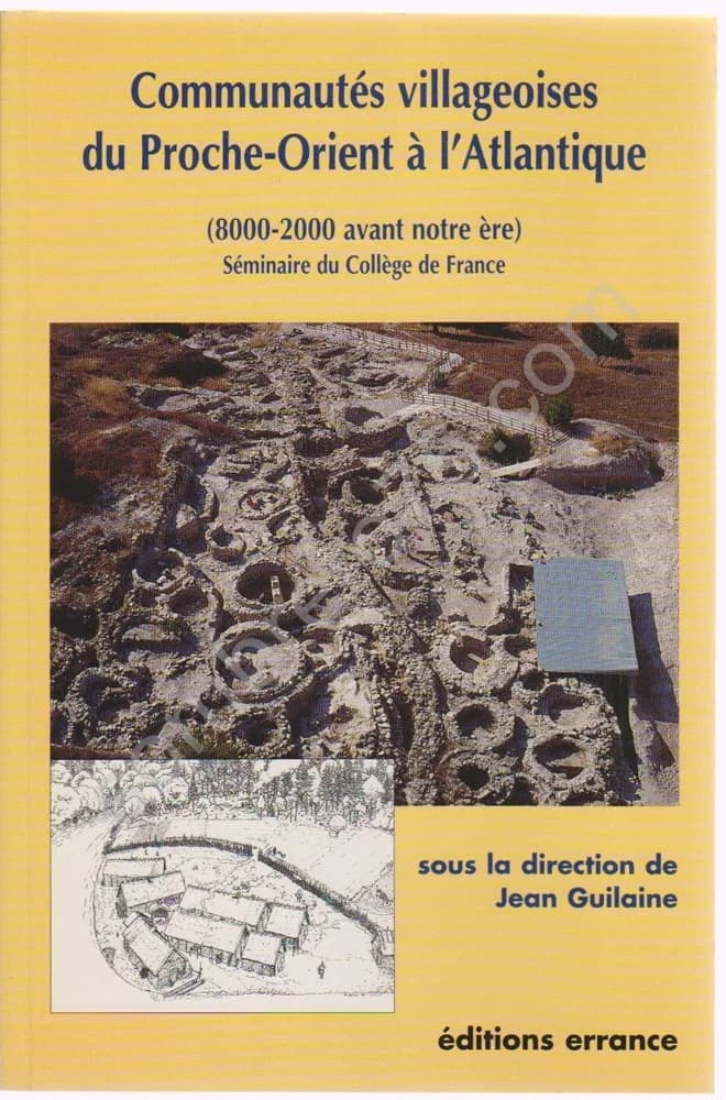 Communautés Villageoises du Proche-Orient à l'Atlantique : 8000-2000 avant notre ère