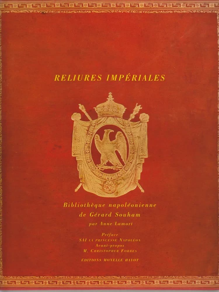 Reliures Impériales : Bibliothèque Napoléonienne de Gérard Souham