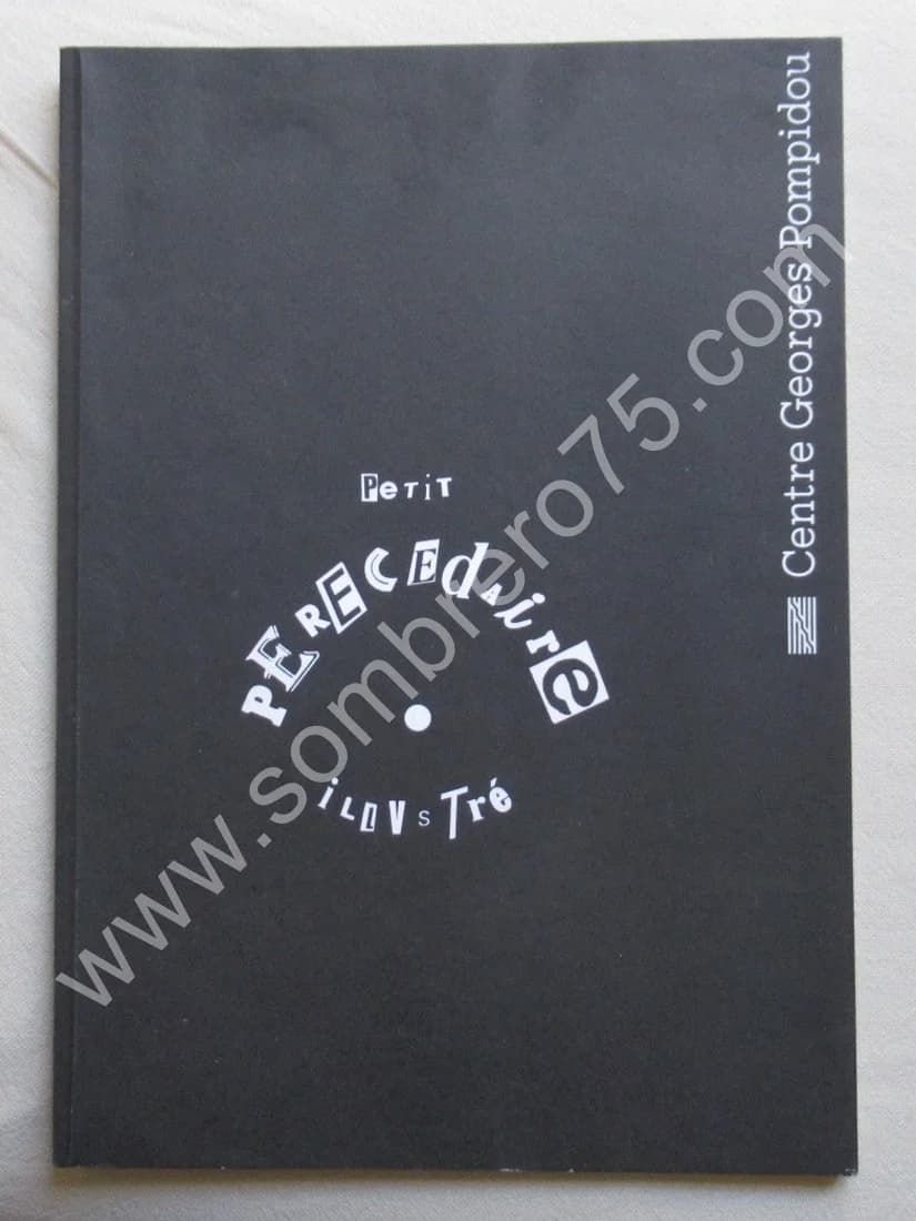 Petit Perecedaire Illustre - 27 Auteurs pour un Petit Perecedaire Illustré. Blaise Gautier