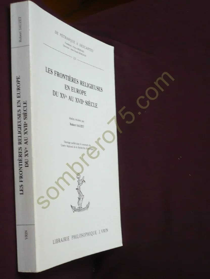 Les Frontières Religieuses en Europe du XVe au XVIIe Siècle : Actes du XXXIe Colloque International d'études Humanistes - Image 2