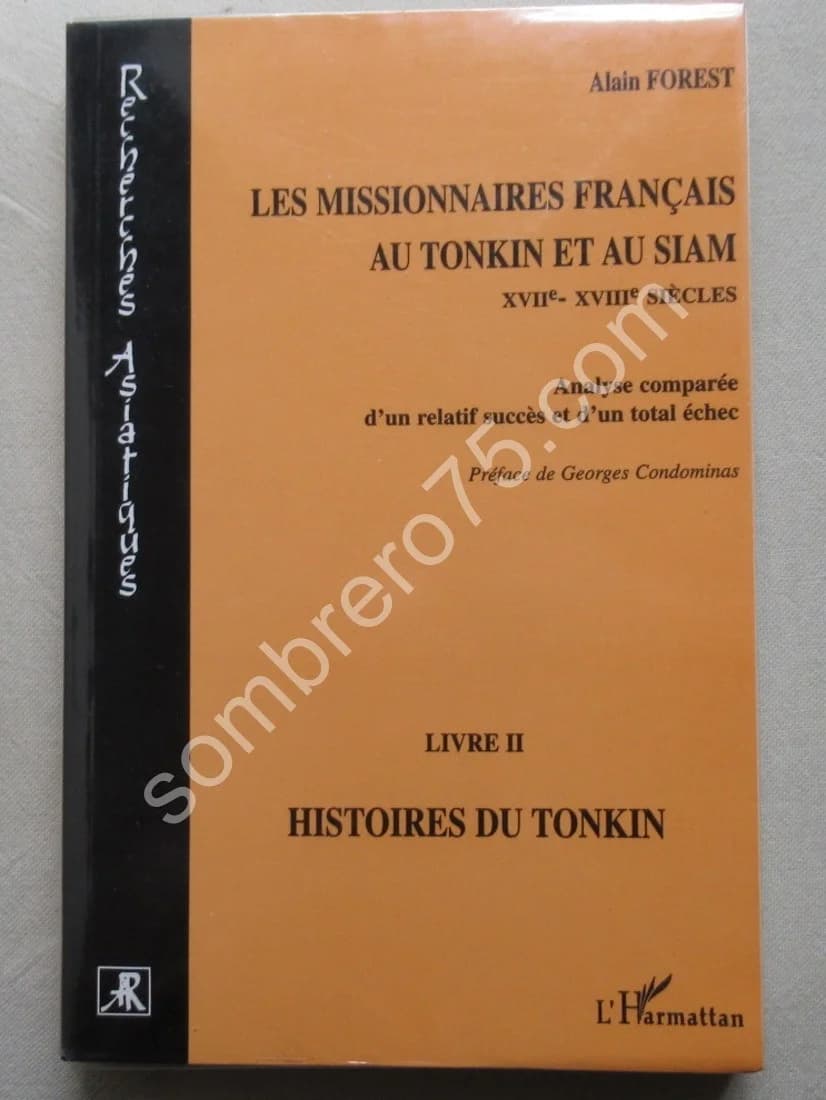 Les Missionnaires Français au Tonkin et au Siam XVIIe - XVIIIe Siècle, Livre 2, Histoire du Tonkin - Image 2