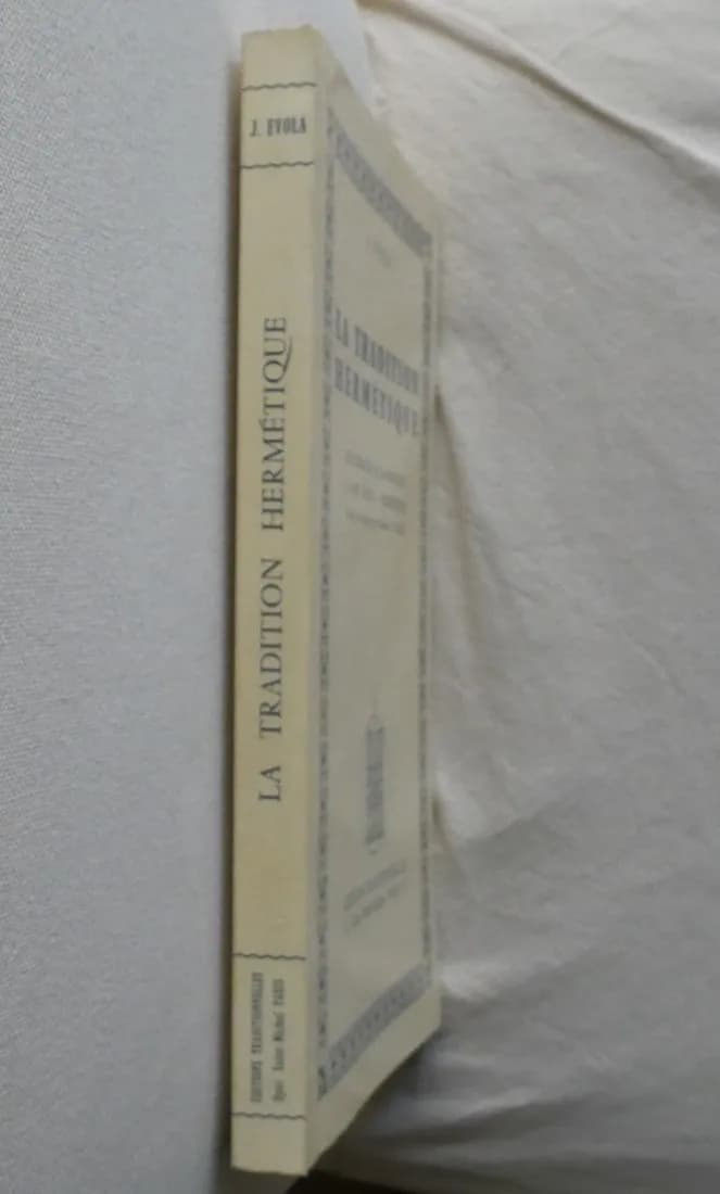 La Tradition Hermétique. Les Symboles et la Doctrine. EVOLA - Image 2