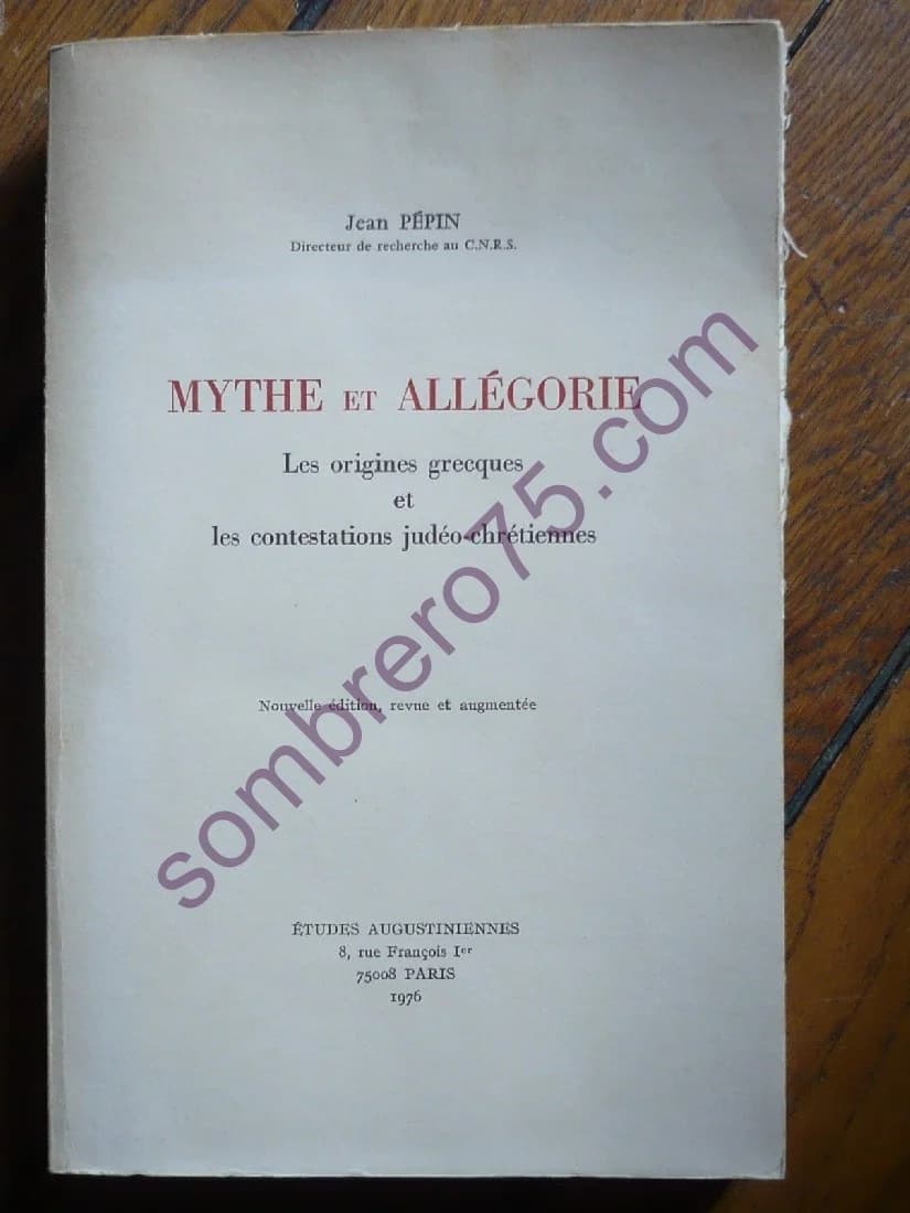 Mythe et Allégorie - Les Origines Grecques et les Contestations Judéo Chrétiennes