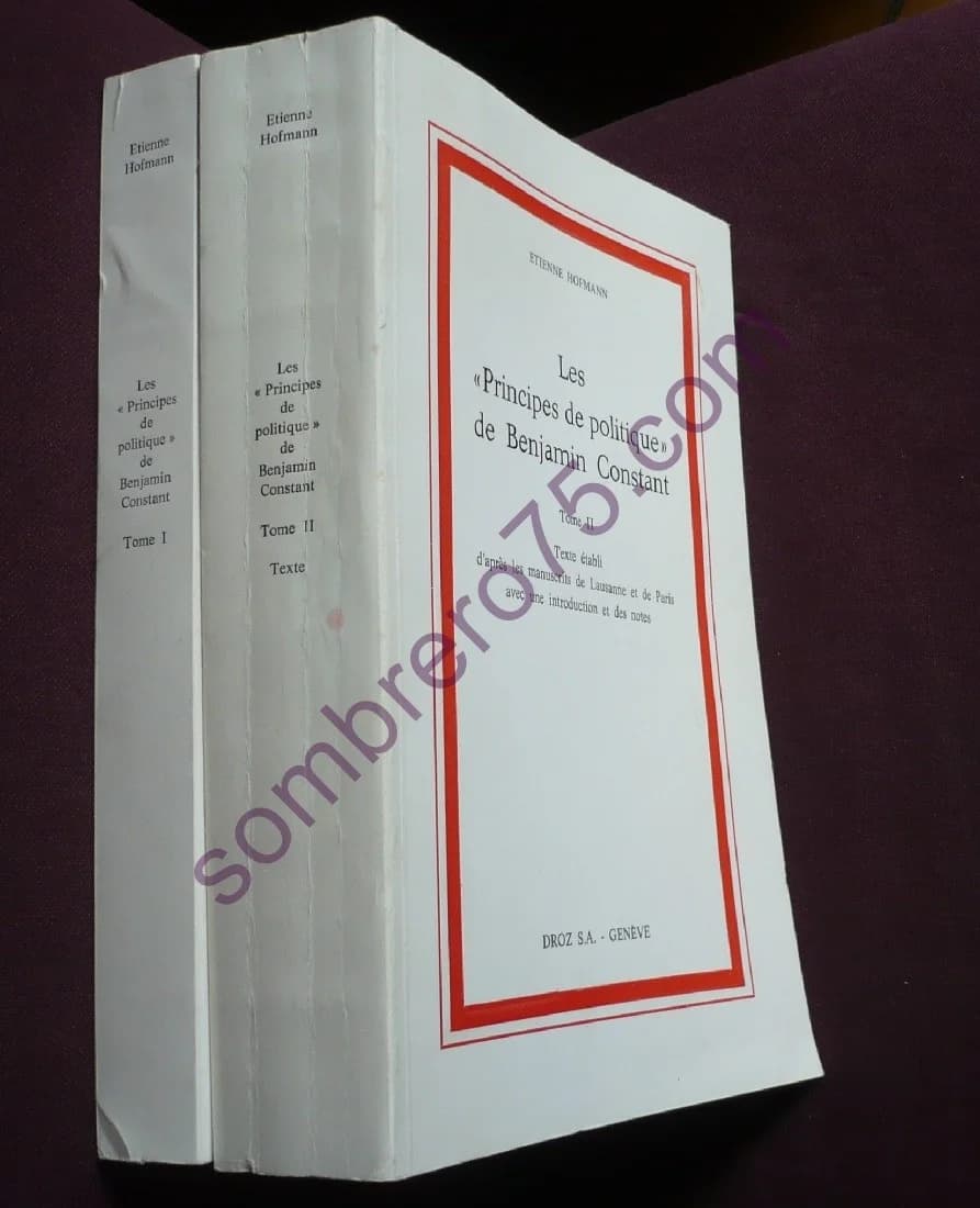 Les Principes de Politique de Benjamin Constant - 2 Volumes - Image 2