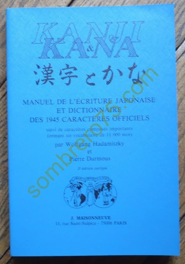 Manuel et Dictionnaire de l'Ecriture Japonaise