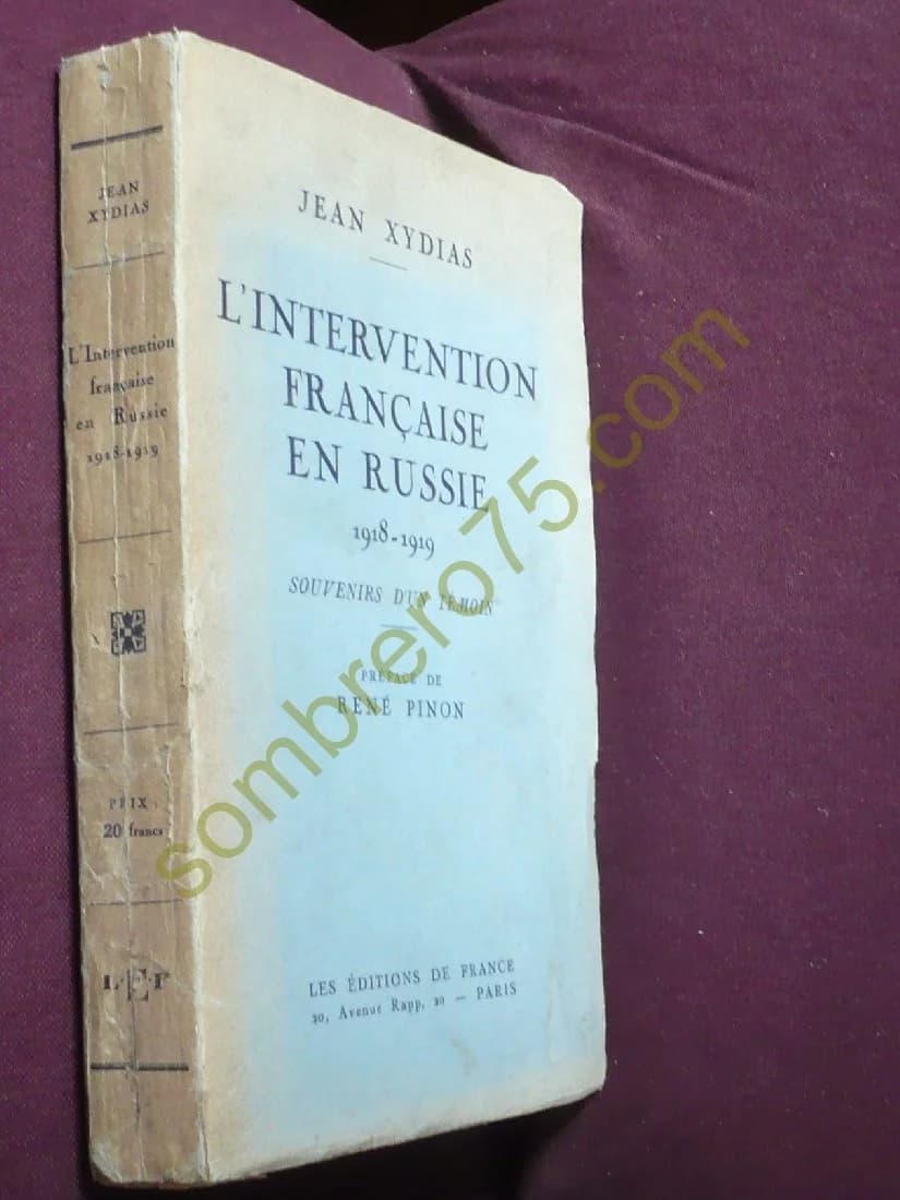 L'Intervention Française en Russie 1918 - 1919. Souvenirs d'un Témoin - Image 2