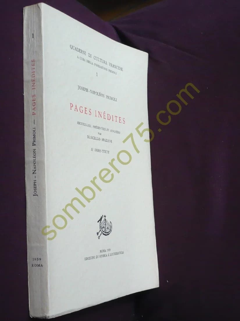 Joseph-Napoléon Primoli. Pages Inédites Recueillies: Présentées et annotées par SPAZIANI Marcello - Image 2