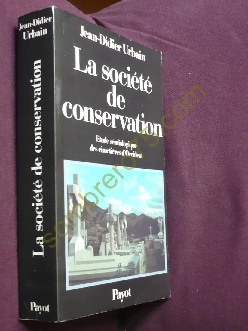 La Société de Conservation. Etude Sémiologique des Cimetières d'Occident - Image 2