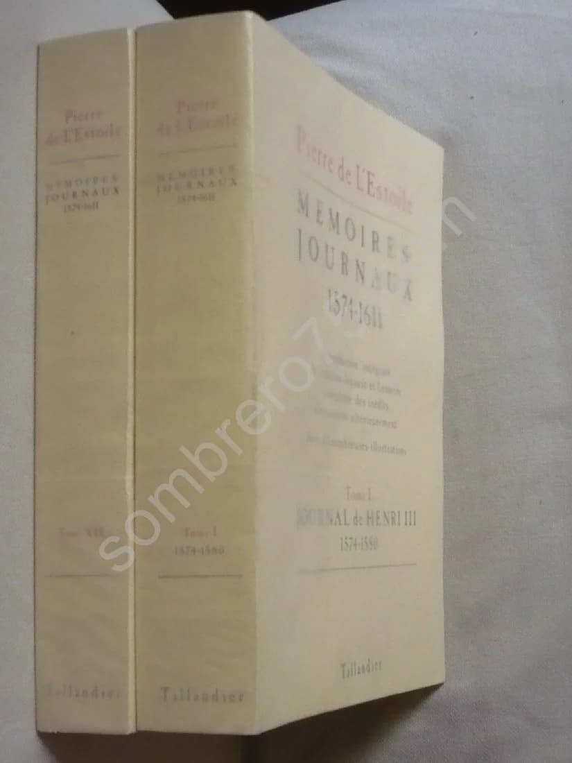 Mémoires Journaux 1574 - 1611. 12 Volumes (Série Complète). Pierre de l'Estoile