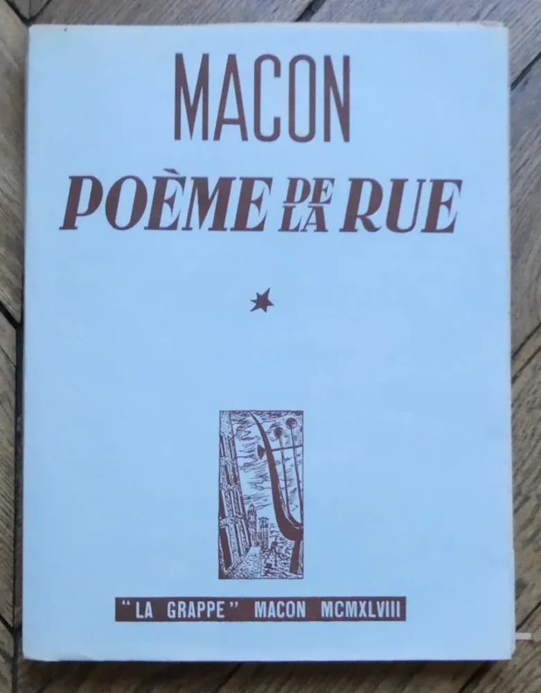 Mâcon Poème de la Rue. Jean CARRON. Ed. O. 1948
