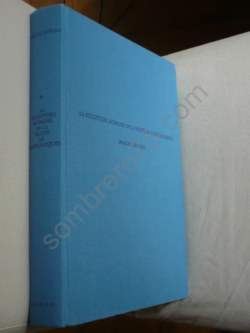 La Sculpture Romane de la Route de Saint Jacques - De Conques à Compostelle - Image 4