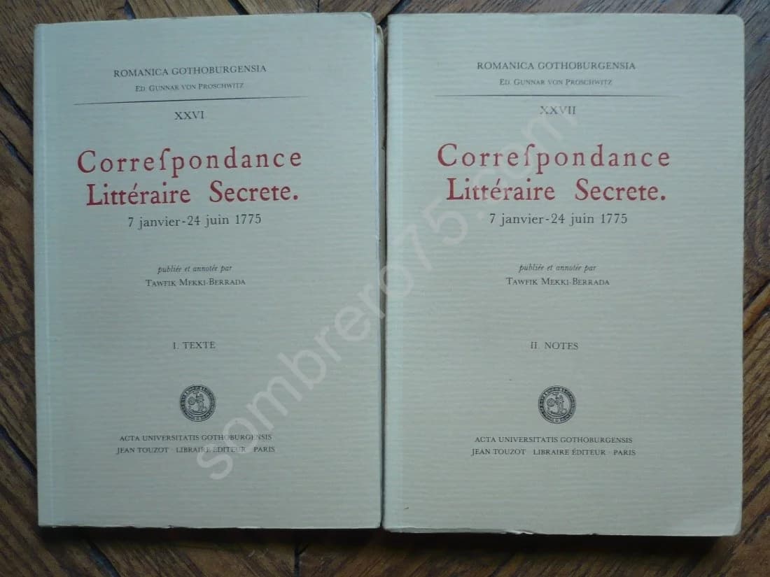 Correspondance Littéraire Secrète 7 Janvier - 24 Juin 1775. Tomes XXVI et XXVII