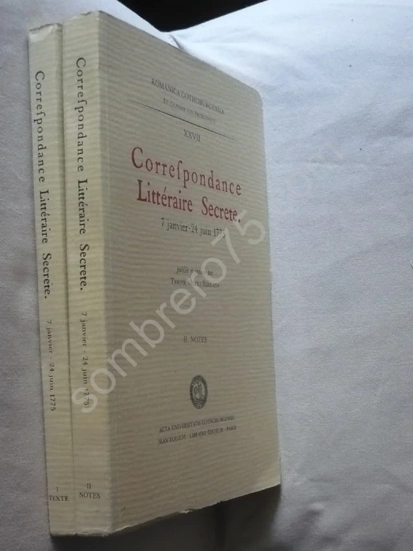 Correspondance Littéraire Secrète 7 Janvier - 24 Juin 1775. Tomes XXVI et XXVII - Image 2