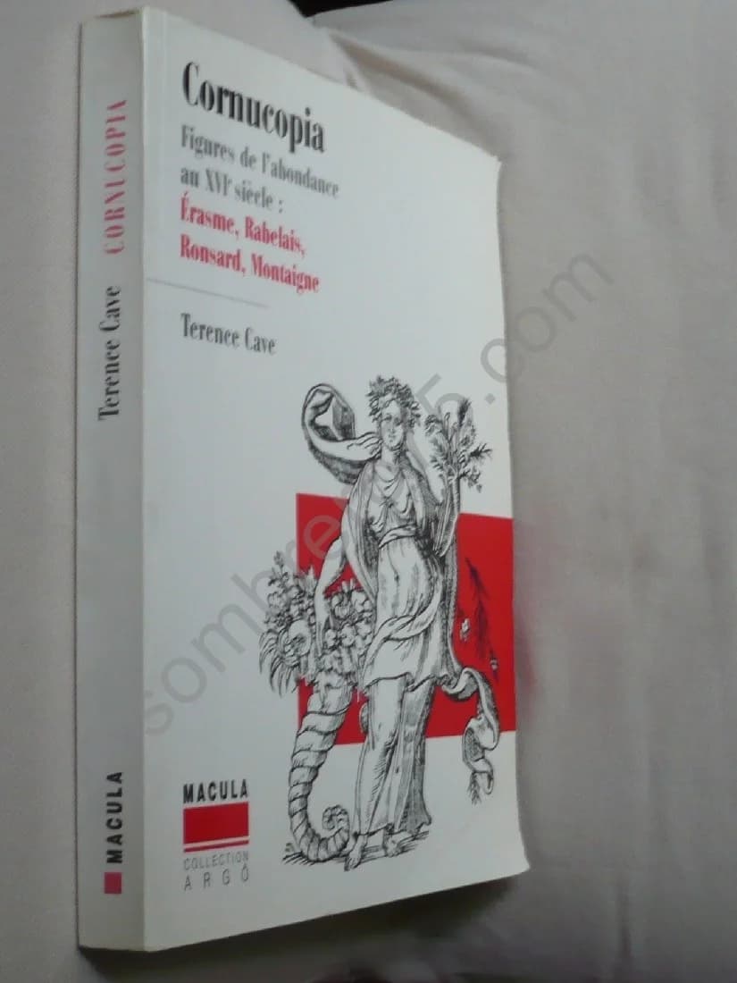 Cornucopia Figures de l'Abondance au XVIe siècle: Erasme, Rabelais, Ronsard, Montaigne - Image 2